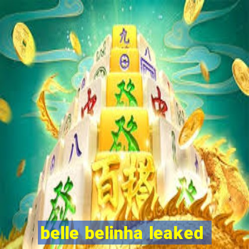 belle belinha leaked